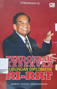 Image of Pendobrak Kebekuan Hubungan Diplomatik RI-RRT